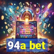 94a bet